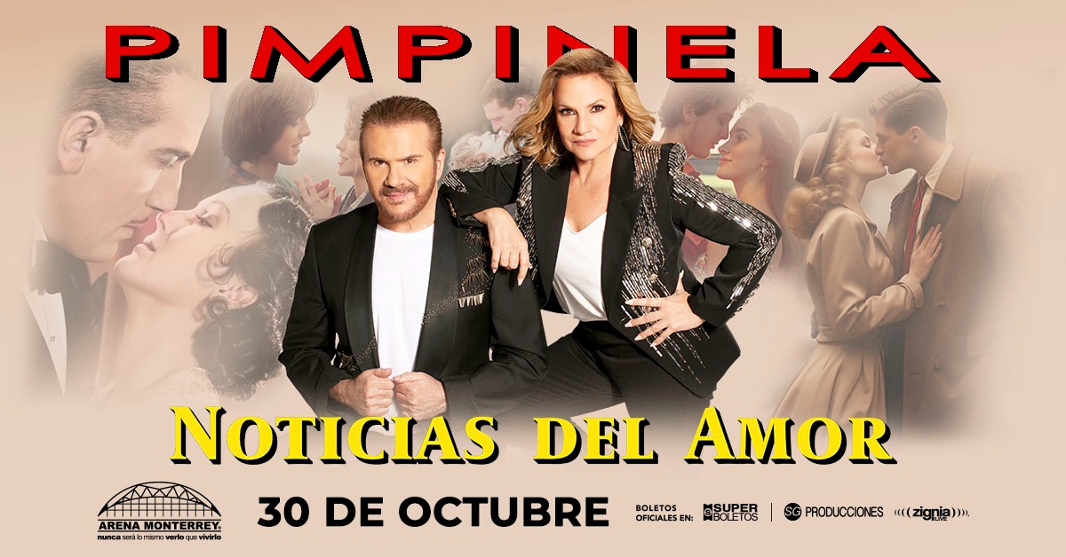 Pimpinela regresa a Monterrey con su gira “Noticias del Amor” el 30 de octubre en Arena Monterrey