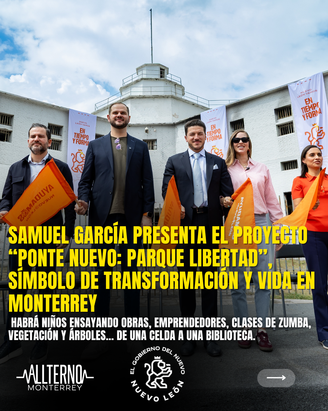 Samuel García presenta el proyecto “Ponte Nuevo: Parque Libertad”, símbolo de transformación y vida en Monterrey