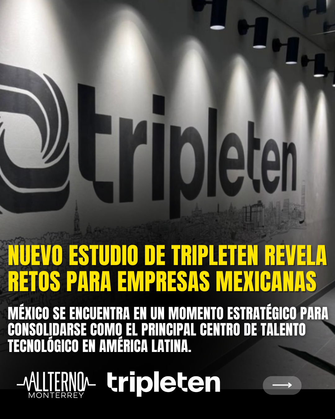 Tripleten presenta estudio sobre los retos del talento tecnológico en México y las oportunidades para el crecimiento empresarial