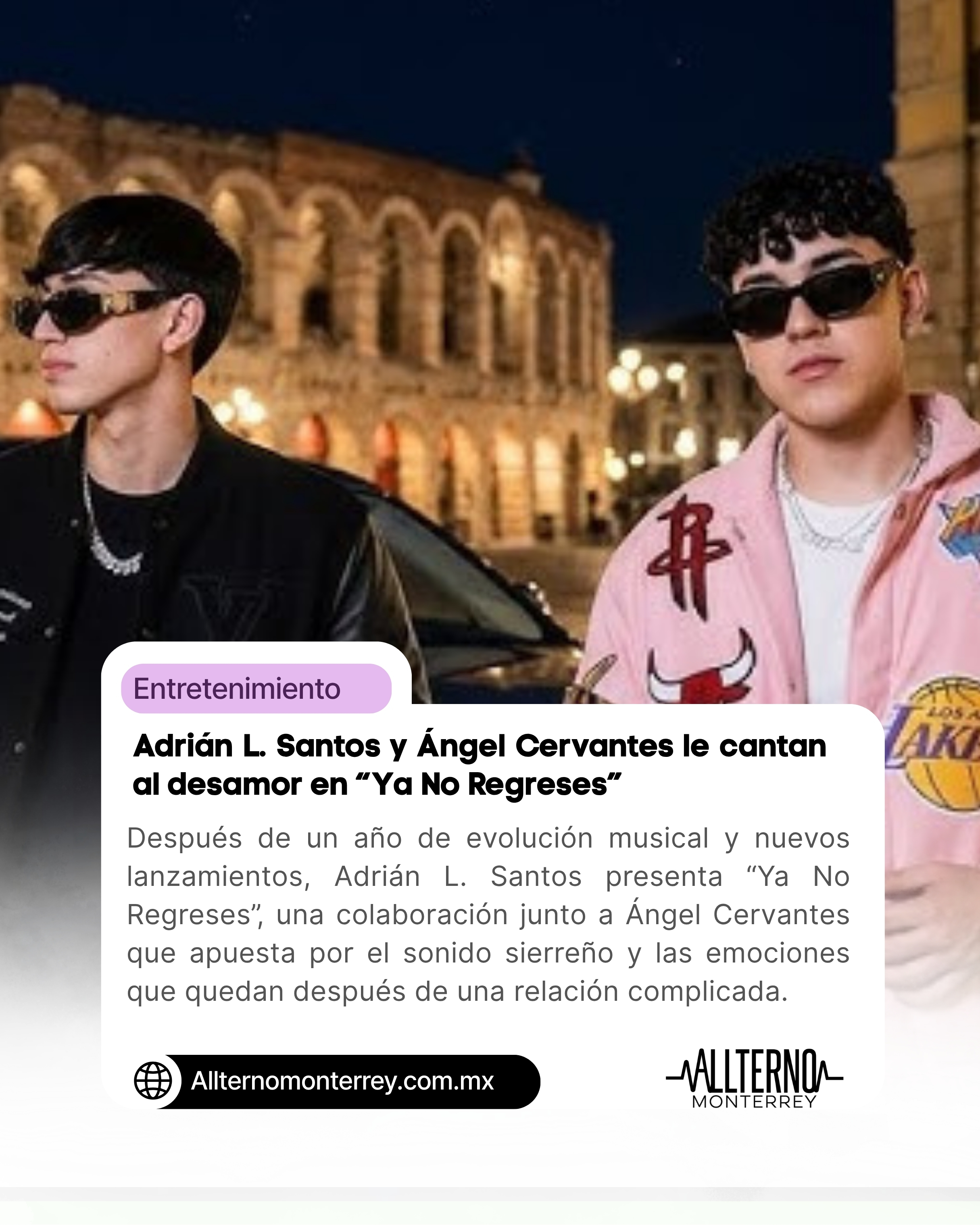 Adrián L. Santos y Ángel Cervantes le cantan al desamor en “Ya No Regreses”
