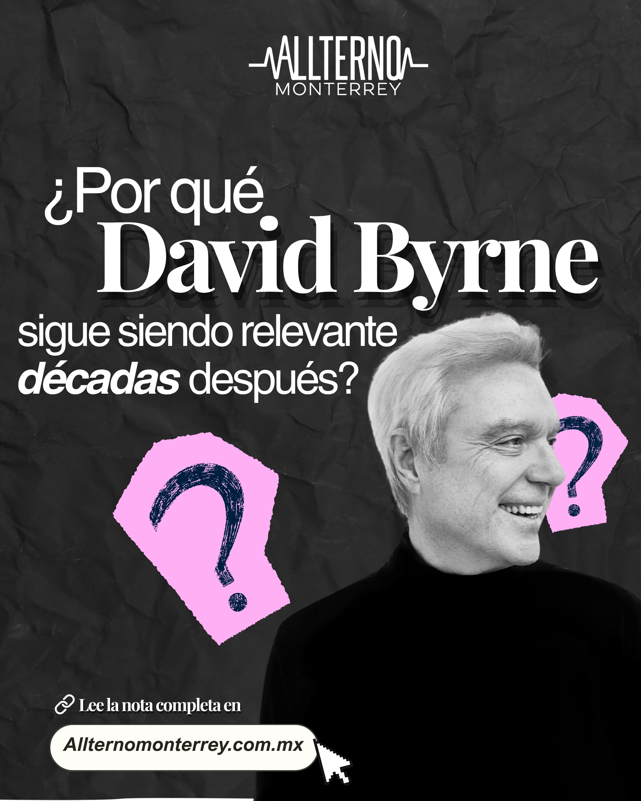 ¿Por qué David Byrne sigue siendo relevante décadas después?