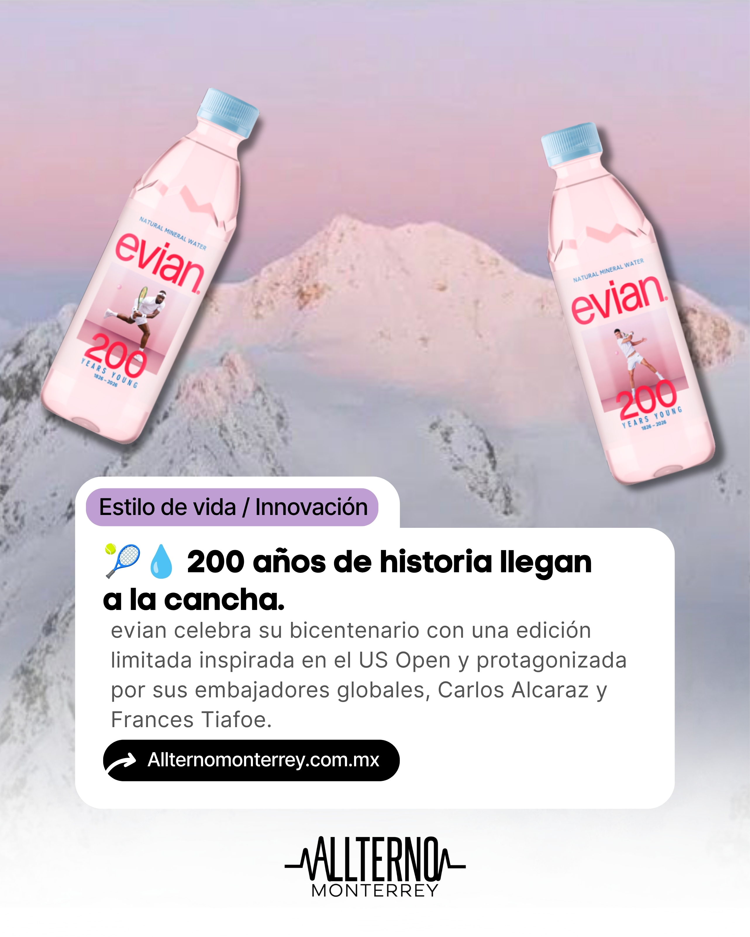 evian celebra 200 años de historia junto a Carlos Alcaraz y Frances Tiafoe rumbo al US Open