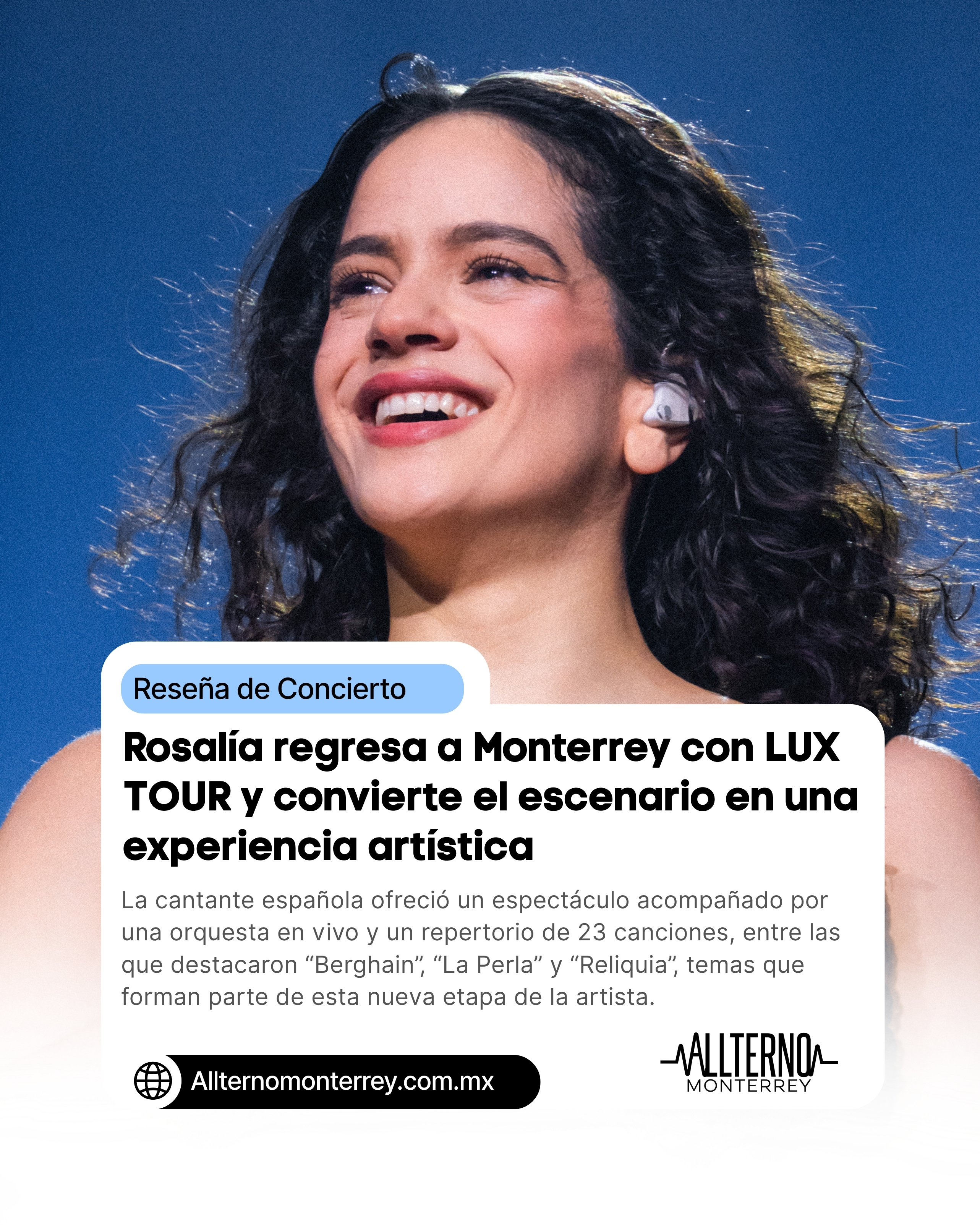 Rosalía regresa a Monterrey con LUX TOUR y convierte el escenario en una experiencia artística