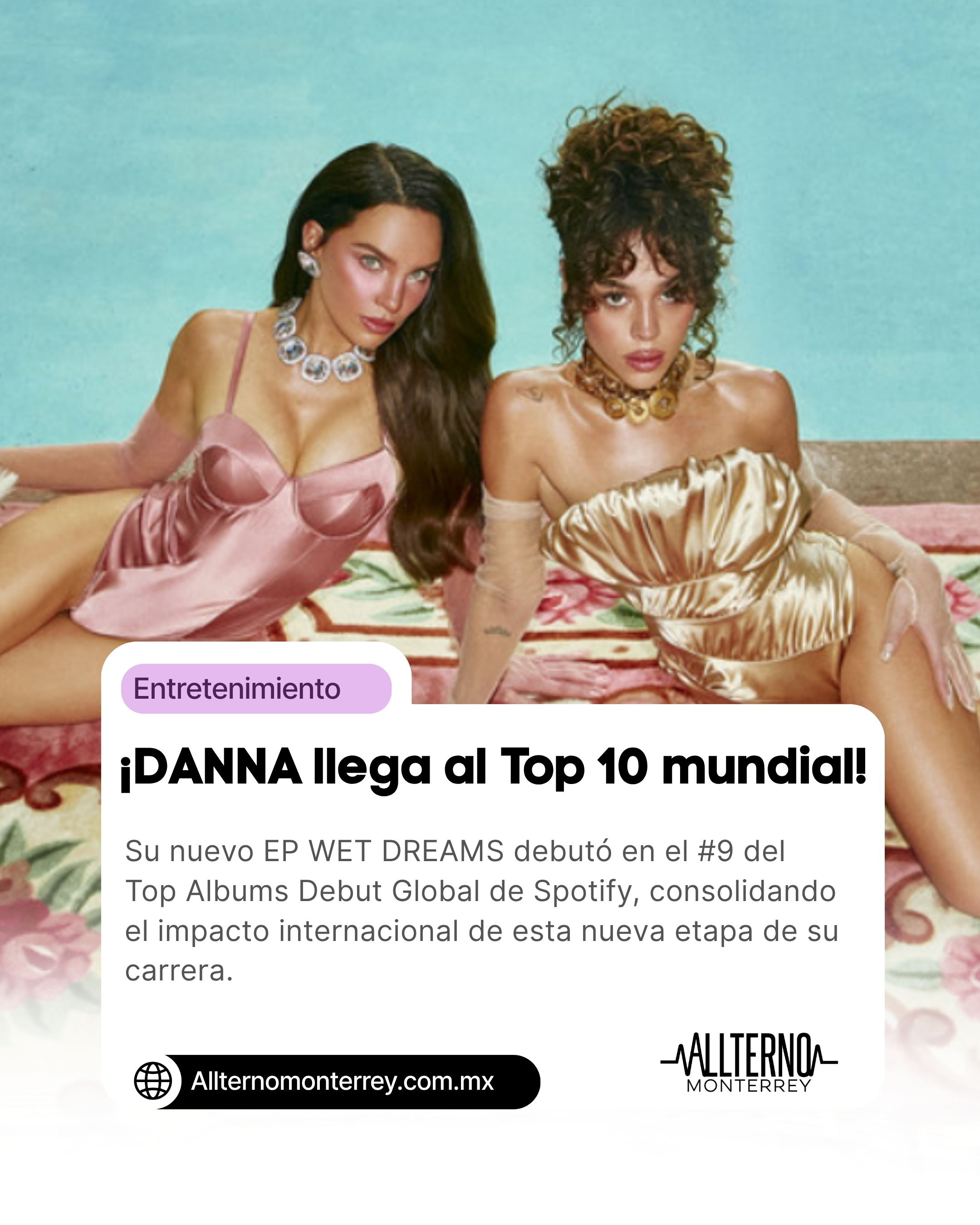 DANNA confirma su impacto global con el estreno de WET DREAMS