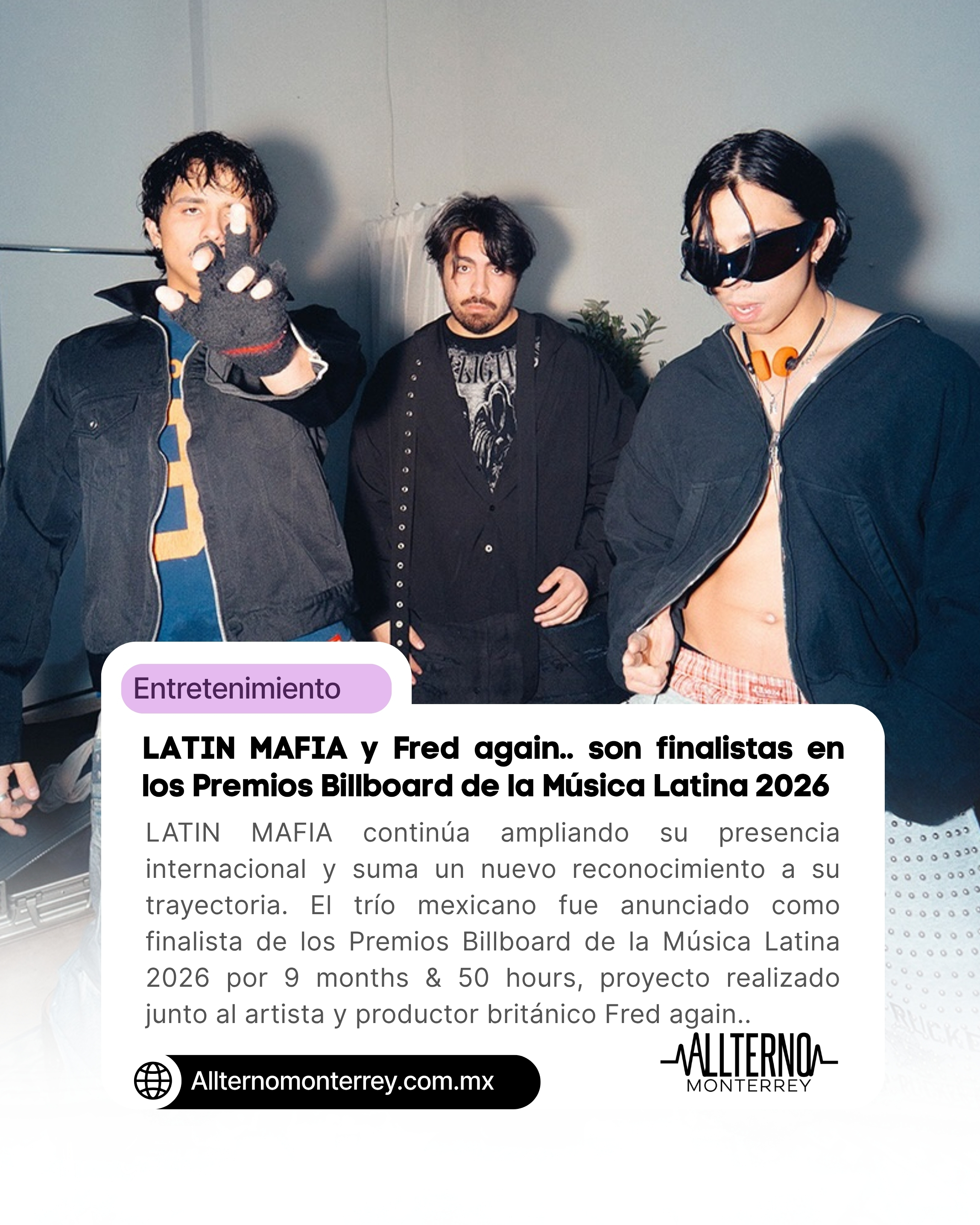 LATIN MAFIA y Fred again.. son finalistas en los Premios Billboard de la Música Latina 2026 por 9 months & 50 hours