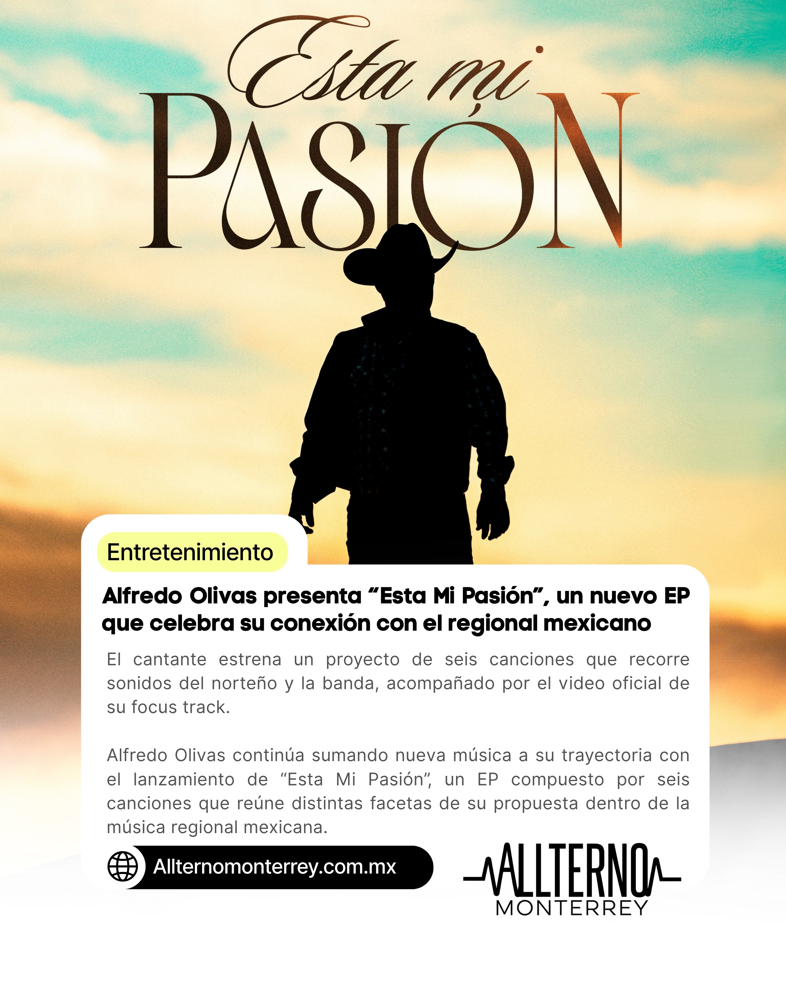Alfredo Olivas presenta “Esta Mi Pasión”, un nuevo EP que celebra su conexión con el regional mexicano