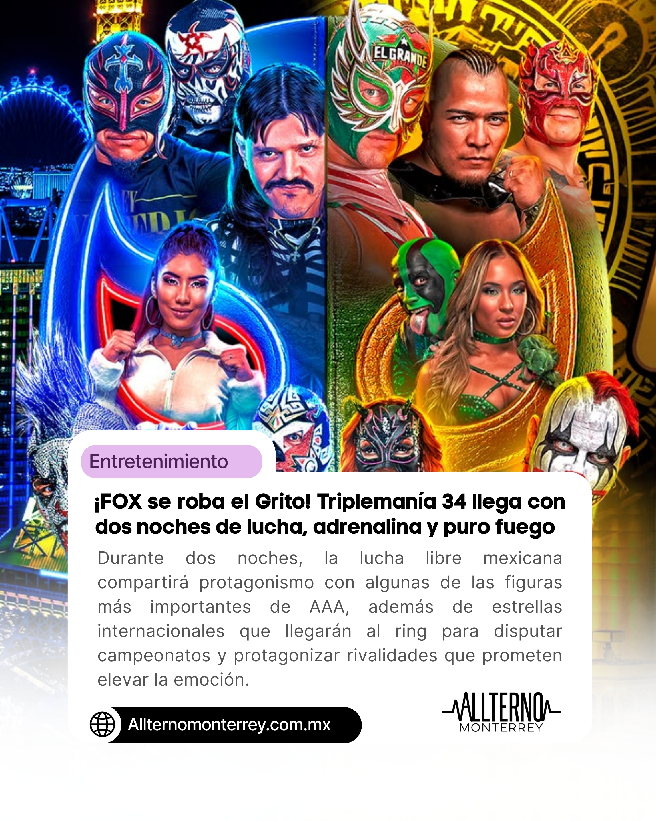 ¡FOX se roba el Grito! Triplemanía 34 llega con dos noches de lucha, adrenalina y puro fuego